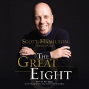 The Great Eight by Scott Hamilton