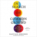 In Search of Common Ground by Bastian Berbner