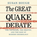 The Great Quake Debate by Susan Hough