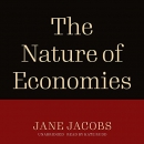 The Nature of Economies by Jane Jacobs