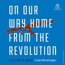 On Our Way Home from the Revolution by Sonya Bilocerkowycz