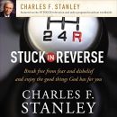 Stuck in Reverse: How to Let God Change Your Direction by Charles Stanley