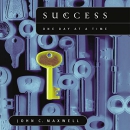 Success: One Day at a Time by John C. Maxwell