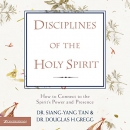 Disciplines of the Holy Spirit by Siang-Yang Tan