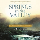 Springs in the Valley: 365 Daily Devotional Readings by L.B. Cowman