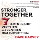 Stronger Together by Dave Harvey