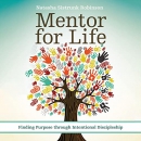 Mentor for Life by Natasha Sistrunk Robinson