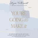 You're Going to Make It by Lysa TerKeurst