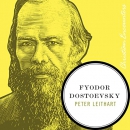 Fyodor Dostoevsky: Christian Encounters Series by Peter J. Leithart