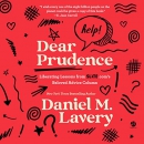 Dear Prudence by Daniel M. Lavery