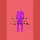 Quiet Street: On American Privilege by Nick McDonell