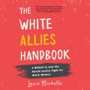 The White Allies Handbook by Lecia Michelle