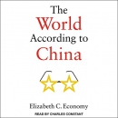 The World According to China by Elizabeth Economy