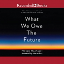 What We Owe the Future by William MacAskill