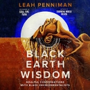 Black Earth Wisdom by Leah Penniman