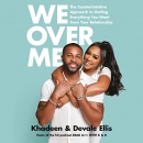 We Over Me by Khadeen Ellis