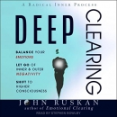 Deep Clearing by John Ruskan