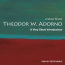 Theodor Adorno: A Very Short Introduction by Andrew Bowie