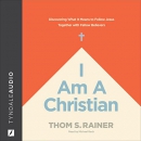 I Am a Christian by Thom Rainer
