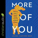 More of You: The Fat Girl's Field Guide to the Modern World by Amanda Martinez Beck
