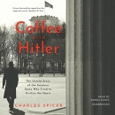 Coffee with Hitler by Charles Spicer