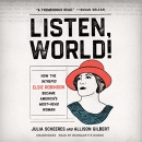 Listen, World! by Allison Gilbert