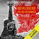 Nueva Cancion: The Lost Recordings by Luis Alberto Gonzalez Arenas