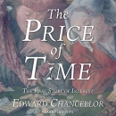 The Price of Time: The Real Story of Interest by Edward Chancellor