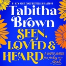 Seen, Loved and Heard by Tabitha Brown