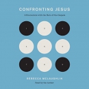 Confronting Jesus by Rebecca McLaughlin