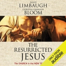 The Resurrected Jesus: The Church in the New Testament by David Limbaugh