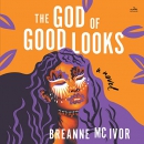 The God of Good Looks by Breanne McIvor
