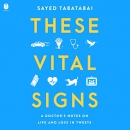 These Vital Signs by Sayed Tabatabai