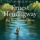 Big Two-Hearted River by Ernest Hemingway