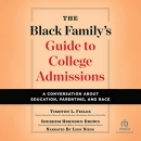 Black Family's Guide to College Admissions by Shereem Herndon-Brown