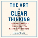 The Art of Clear Thinking by Hasard Lee