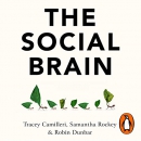 The Social Brain: The Psychology of Successful Groups by Tracey Camilleri