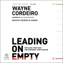 Leading on Empty by Wayne Cordeiro