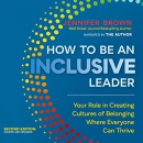 How to Be an Inclusive Leader by Jennifer Brown
