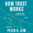 How Trust Works by Peter Kim