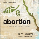 Abortion by R.C. Sproul