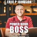 Power Hour Boss by Eric P. Johnson