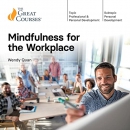 Mindfulness for the Workplace by Wendy Quan