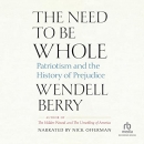 The Need to Be Whole by Wendell Berry