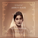 In Search of Amrit Kaur by Livia Manera Sambuy