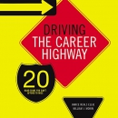 Driving the Career Highway by Janice Reals Ellig