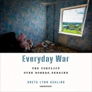 Everyday War: The Conflict over Donbas, Ukraine by Greta Lynn Uehling