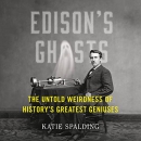 Edison's Ghosts by Katie Spalding