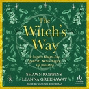 The Witch's Way by Shawn Robbins