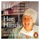 Life in Her Hands by Averil Mansfield